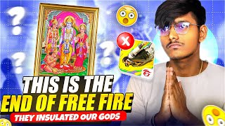 End Of Free Fire Community😔 They Insulted Our Gods 😡  Garena Free Fire [upl. by Lundberg]