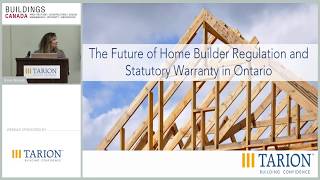 The Future of Home Builder Regulation and Statutory Warranty in Ontario [upl. by Dee399]