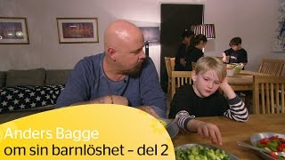 Anders Bagge om sin barnlöshet i Kändisbarnvakten del 2 SVT [upl. by Anerb]