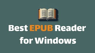 Best Software to Read EPUB on Windows 10 and 11 [upl. by Menendez792]