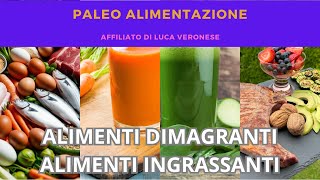 020 Alimenti DIMAGRANTI e alimenti che fanno INGRASSARE [upl. by Anoet]