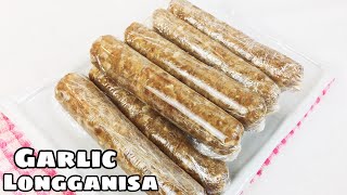 VIGAN LONGGANISA  Garlic Logganisa Easy Ilocano Recipe Ilocano [upl. by Gefen180]