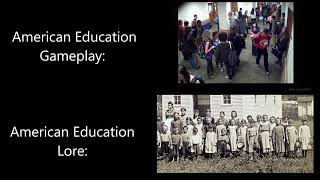 American Education Gameplay VS Lore Meme [upl. by Latin644]