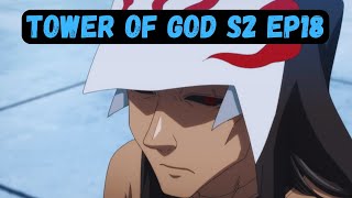 Tower of God Season 2 Episode 18 Clip [upl. by Navets]