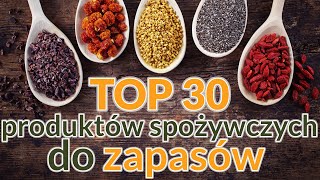 TOP 30 najcenniejszych produktów żywnościowych do zapasu [upl. by Yeniffit]