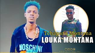 Louka Montana  Tchaparo Montana  Son officiel 2023 [upl. by Eisele]