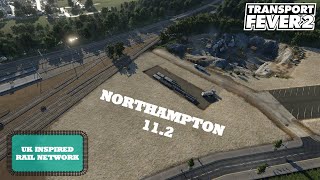 Northampton the Loop amp Cheeky cab ride  UK Inspired Rail Network 112  Transport Fever 2 [upl. by Emerej]