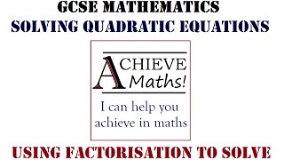 GCSE Maths Factorising to Double Brackets and Solving [upl. by Evadnee]