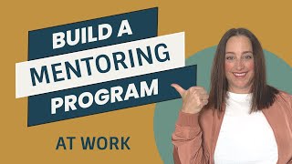 How To Set Up A Mentoring Program At Work [upl. by Blondelle]