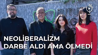 Neoliberalizm Darbe Aldı Ama Ölmedi  Fuat Keyman [upl. by Everett]