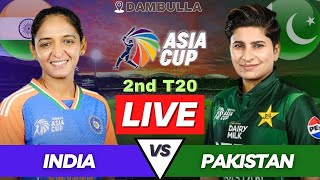 IND vs PAK Women Live Match Today  WOMEN ASIA CUP 2024 Live India vs Pakistan  INDW vs PAKW Match [upl. by Ycnej]