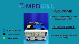 Covidien ValleyLab Force Triad Electrosurgical Unit TESTING VIDEO [upl. by Ynnos]