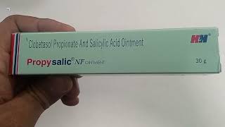 Propysalic Nf Ointment  Clobetasol Propionate amp Salicylic Acid Ointment  Propysalic Nf Oint Uses [upl. by Avihs536]