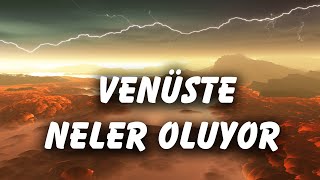 Venüsten Gelen İlk Fotoğraflar Venüste Neler Oluyor [upl. by Eerdna515]