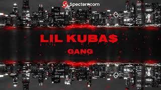 Lil Kuba  Gang [upl. by Lennahc864]