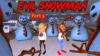 Evil Snowman Horror Story Part 5  Guptaji Mishraji [upl. by Maidie]