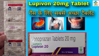 Lupivon 20 Tablet Use in Hindi  Vonoprazan 20 mg  गैस के लिए सबसे अच्छा टैबलेट  SK MEDICINE [upl. by Sisson]