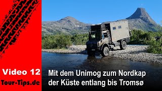 Nr 12  der Unimog geht baden  nach Tromsø entlang der Küste  UnimogRoadtrip zum Nordkap [upl. by Lorinda]