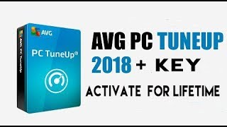 How to activate AVG PC Tuneup 2018 for Lifetime Latest update with Key [upl. by Rehpotsirk]