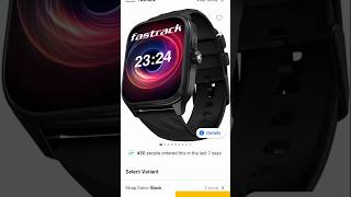 Fastrack smart watch only 100 subscribe smartwatche shortvideo subscribe [upl. by Marmaduke]