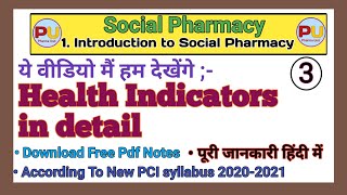 Health Indicators  Introduction to Social pharmacy  chapter 1  Part 3  All information in hindi [upl. by Annabell]