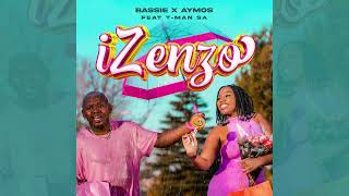 Bassie  Aymos  Izenzo Feat TMan SA  Official Audio [upl. by Ayotac]