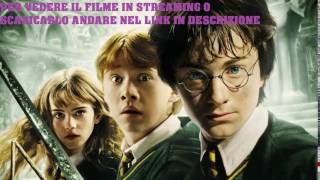 Harry Potter e la camera dei segreti  Streaming HD  Download [upl. by Arramahs]