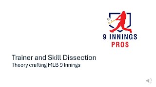 MLB 9 Innings  Trainer and Skill Deepdive [upl. by Ardnuahs709]