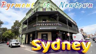 Sydney Australia walking tour pyrmont to Newtown Driving experience on streets  good city vibes [upl. by Enelegna]