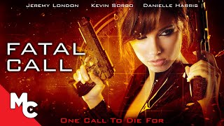 Fatal Call  Full Movie  Action Thriller  Kevin Sorbo  Danielle Harris [upl. by Helen89]