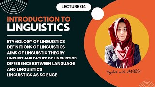 INTRODUCTION TO LINGUISTICS   LESSON 04  English with Anmol [upl. by Asenav746]