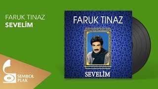 Faruk Tınaz  Sevelim Full Albüm [upl. by Piero]