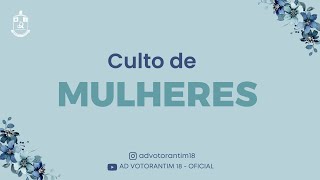 CULTO DAS MULHERES  AO VIVO  17112024 [upl. by Eltsirk]