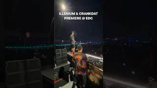 Crankdat amp ILLENIUM Premiere at EDC Las Vegas 🔥 shorts [upl. by Der]