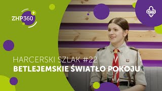 Betlejemskie Światło Pokoju  Harcerski Szlak 22 [upl. by Adnorahs95]