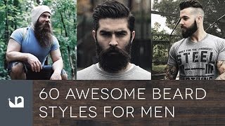 60 Awesome Beards For Men [upl. by Eetsud]