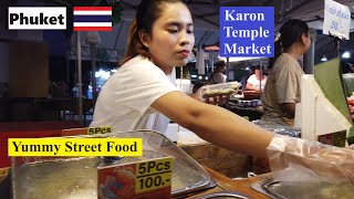 Phuket Great Street Food at Karon Temple Market [upl. by Ayenat545]