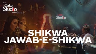 Coke Studio Season 11 ShikwaJawabeShikwa Natasha Baig Fareed Ayaz amp Abu Muhammad Qawwal [upl. by Caruso]