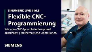 SINUMERIK live 163 Flexible CNCProgrammierung  Mathematische Opera [upl. by Juback867]