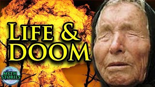 Baba Vanga documentary Nostradamus of the Balkans  Myth Stories [upl. by Atok]