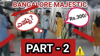 Bangalore Majestic PART 2 [upl. by Accemahs]