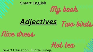 Adjectives  Types of Adjectives  Smart English [upl. by Atikkin]