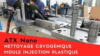 Nettoyage cryogénique moule injection plastique  Cryoblaster® [upl. by Harwill]