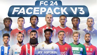 FC 24 FacePack V3 By ViP3eR For FIFA 22  Tutorial  TU17 [upl. by Andria]