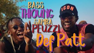 Bass Thioung X Samba Peuzzi  Def Patt  Clip Officiel [upl. by Sabella]