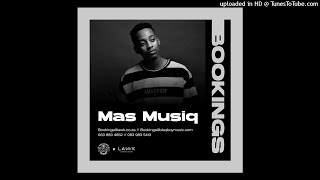 Mas Musiq Muhle Feat Aymos Official Audio [upl. by Demy227]