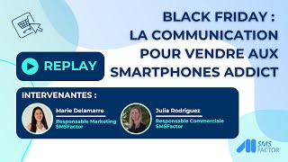 Black Friday  LA communication pour vendre aux smartphones addict [upl. by Dleifniw]