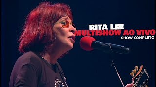 Rita Lee  Multishow Ao Vivo Show Completo [upl. by Draned605]