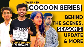 Cocoon Web Series BTS Working With Aman Dhattarwal Casting Season 2 ft Suraj Sharma  TAGP 10 [upl. by Lambrecht]