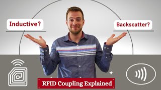 RFID Inductive vs Backscatter Coupling Explained [upl. by Flan277]